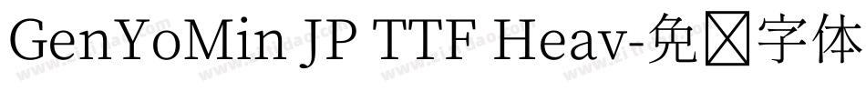 GenYoMin JP TTF Heav字体转换